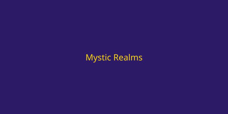 Mystic Realms